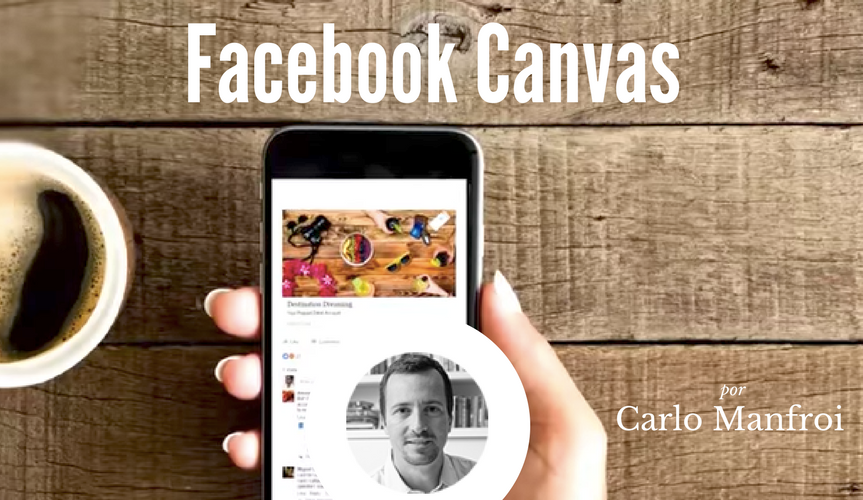 Facebook Canvas é inovação?